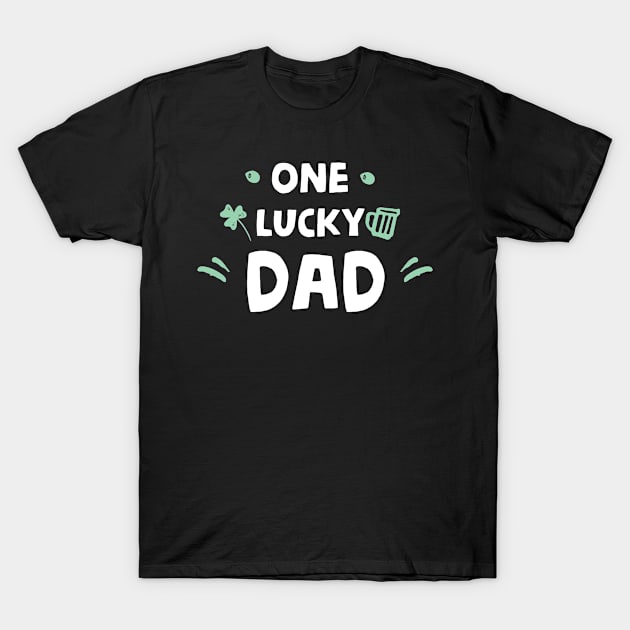 One Lucky Dad T-Shirt by HamzaNabil